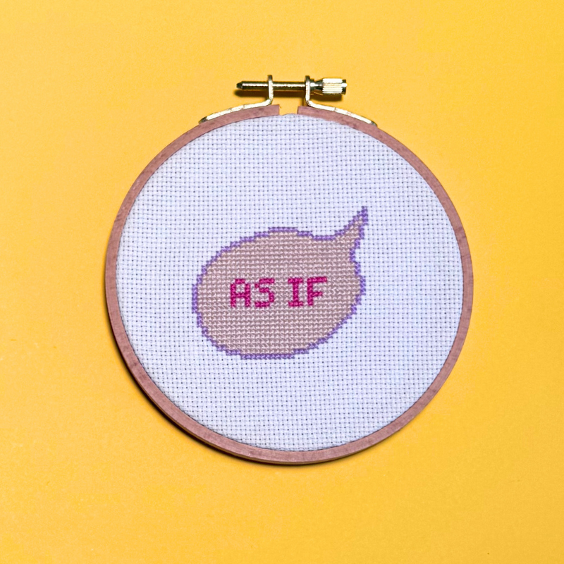 As If! Clueless Cross Stitch Kit