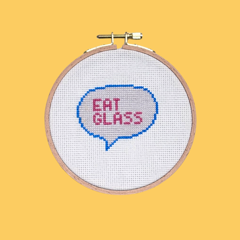 Eat Glass - Cross Stitch Kit